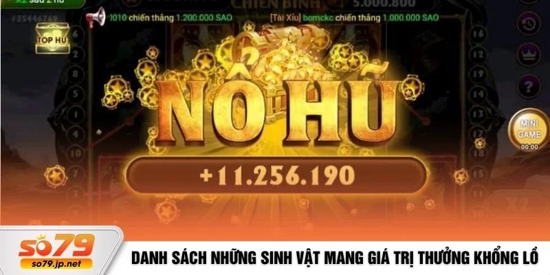 Danh sách những sinh vật mang giá trị thưởng khổng lồ